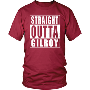 Straight Outta Gilroy