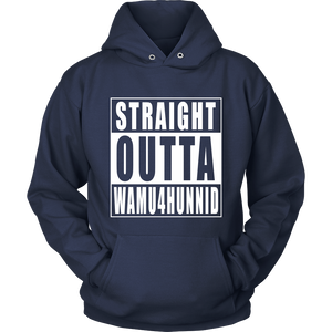 Straight Outta Wamu4Hunnid