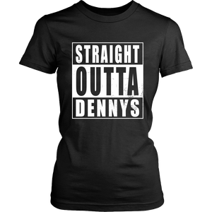 Straight Outta Dennys