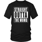 Straight Outta The Womb