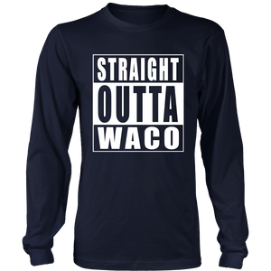 Straight Outta Waco