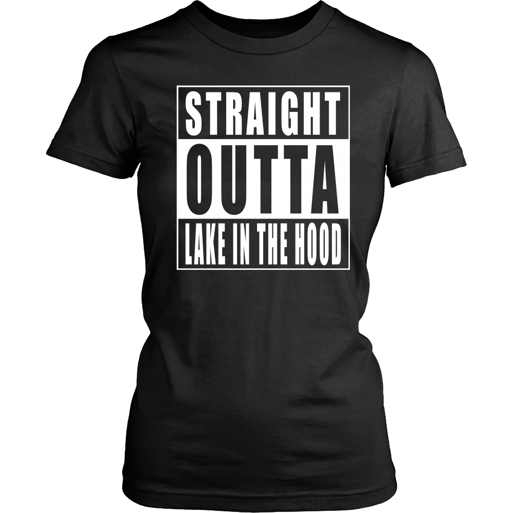 Straight Outta Lake in the Hood