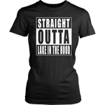 Straight Outta Lake in the Hood