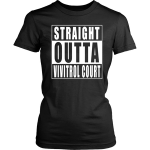 Straight Outta Vivitrol Court