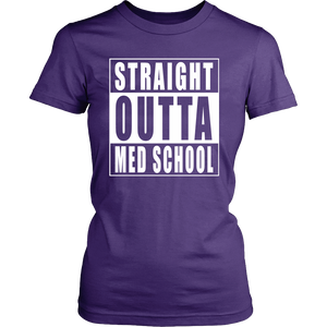 Straight Outta Med School