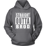 Straight Outta Brod