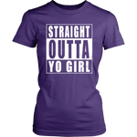 Straight Outta Yo Girl