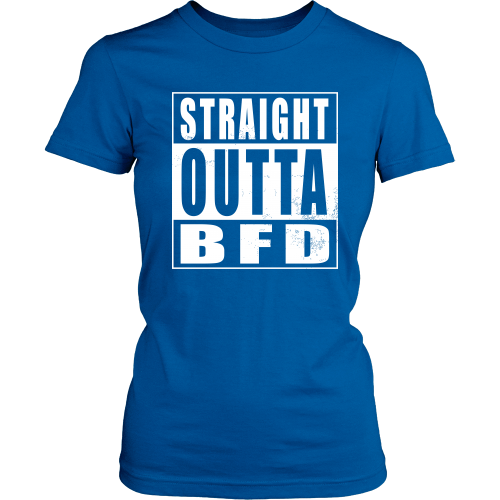 Straight Outta BFD