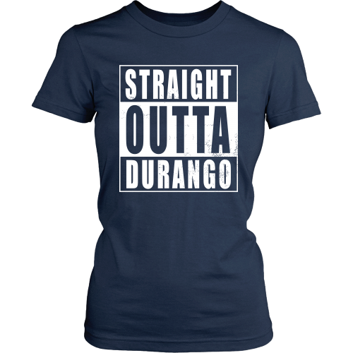 Straight Outta Durango
