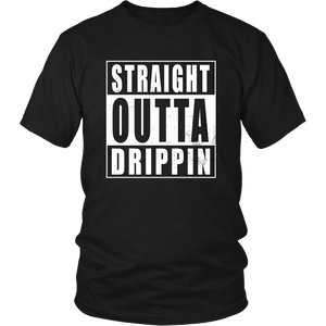 Straight Outta Drippin