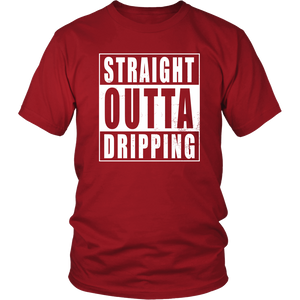 Straight Outta Dripping