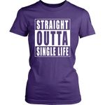 Straight Outta Single Life Friend