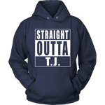 Straight Outta T.J.