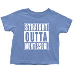 Straight Outta Montessori toddler
