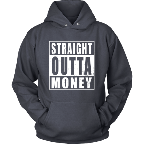 Straight Outta Money