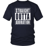 Straight Outta Adoration