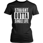 Straight Outta Single Life Friend