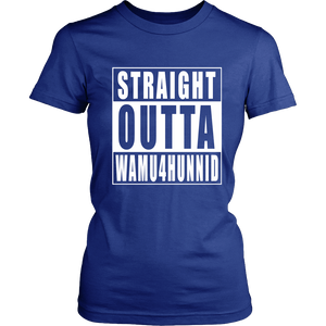 Straight Outta Wamu4Hunnid