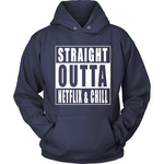 Straight Outta Netflix & Chill