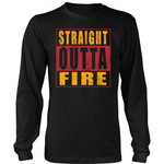Straight Outta Fire - Limited Edition