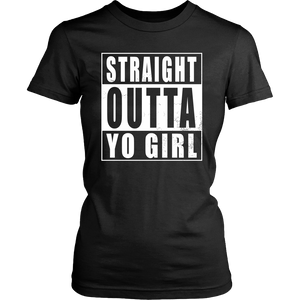 Straight Outta Yo Girl