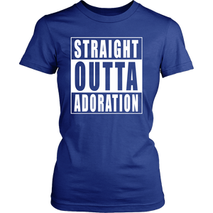 Straight Outta Adoration