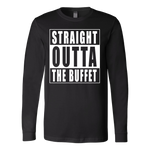 Straight Outta the Buffet LS