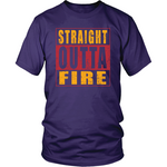 Straight Outta Fire - Limited Edition