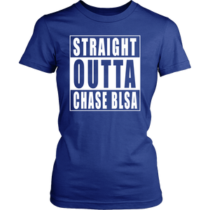 Straight Outta Chase Blsa