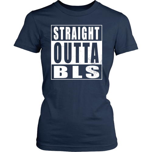 Straight Outta BLS