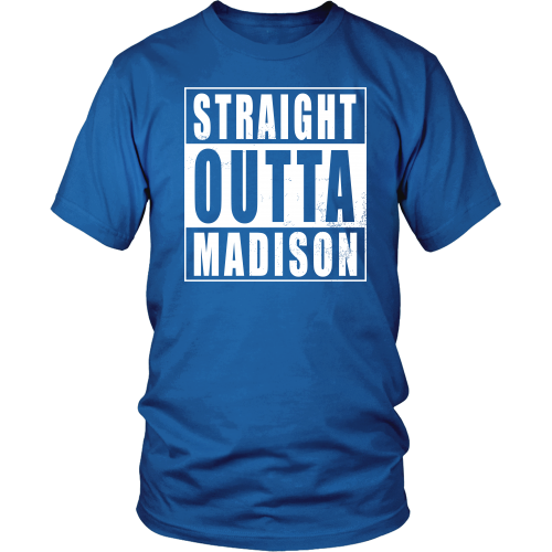 Straight Outta Madison