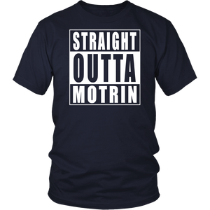 Straight Outta Motrin