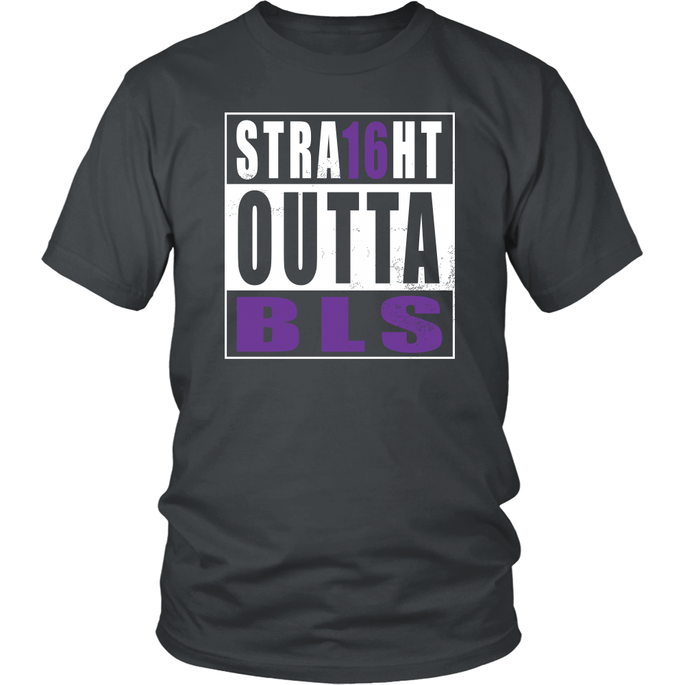 Straight Outta BLS