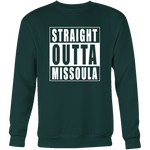 Straight Outta Missoula