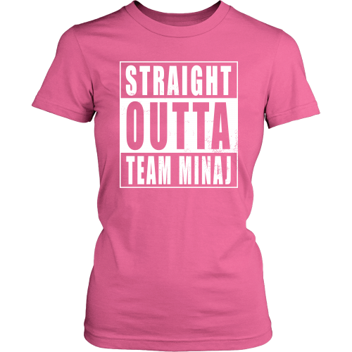 Straight Outta Team Minaj