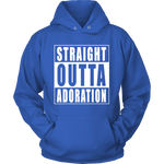 Straight Outta Adoration