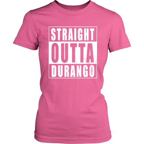 Straight Outta Durango