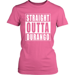 Straight Outta Durango