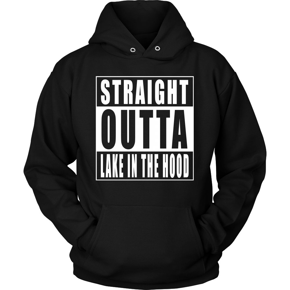 Straight Outta Lake in the Hood