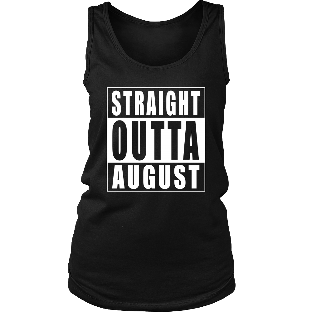 Straight Outta August