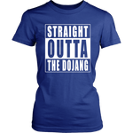 Straight Outta The Dojang