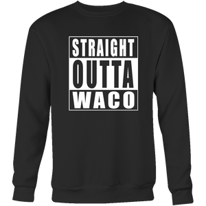 Straight Outta Waco