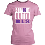 Straight Outta BLS