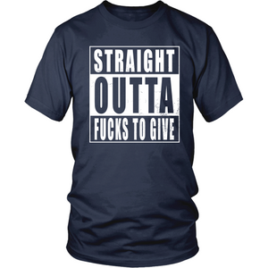 Straight Outta Fucks To Give
