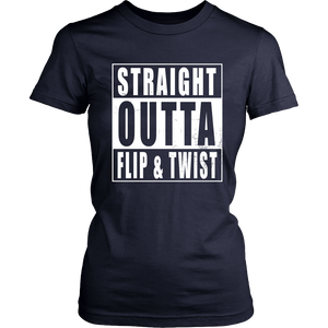 Straight Outta Flip & Twist