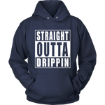 Straight Outta Drippin