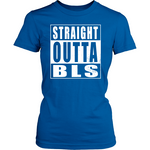 Straight Outta BLS