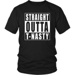 Straight Outta T-nasty