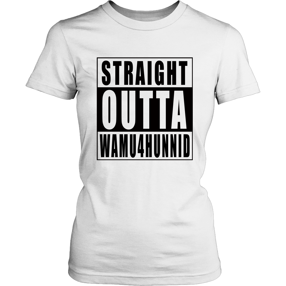 Straight Outta Wamu4Hunnid