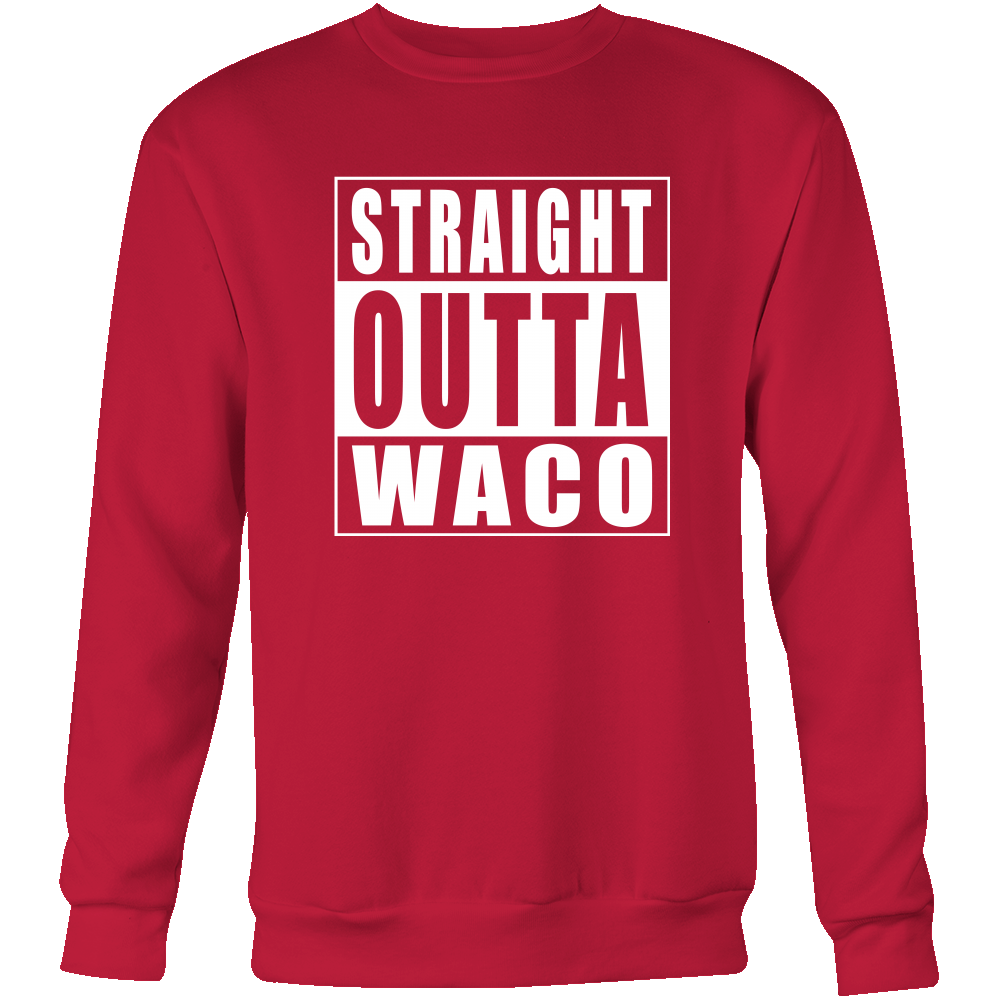 Straight Outta Waco